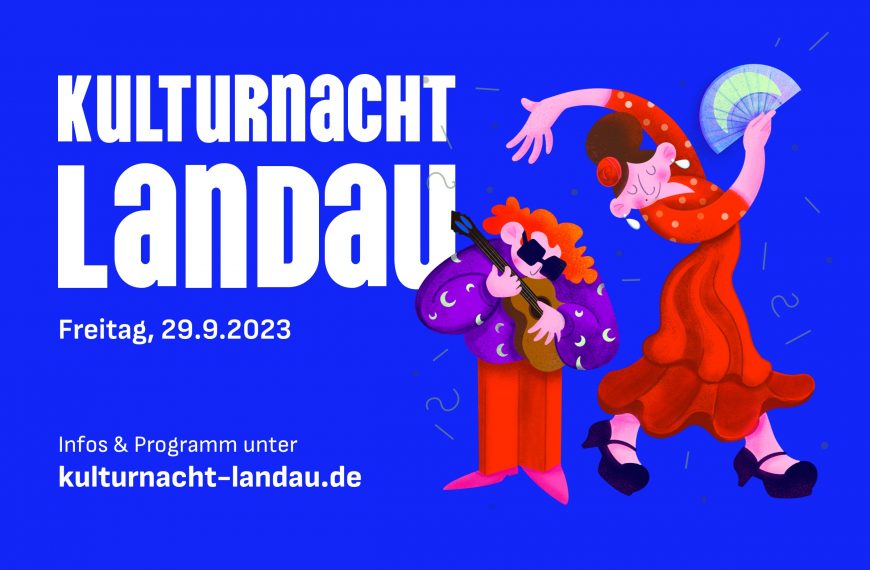 Kulturnacht Landau: Die Stadt wird zur Bühne
